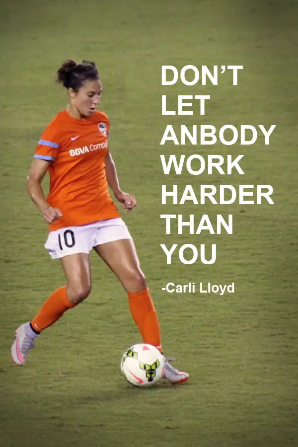 Carli Lloyd Soccer Quote