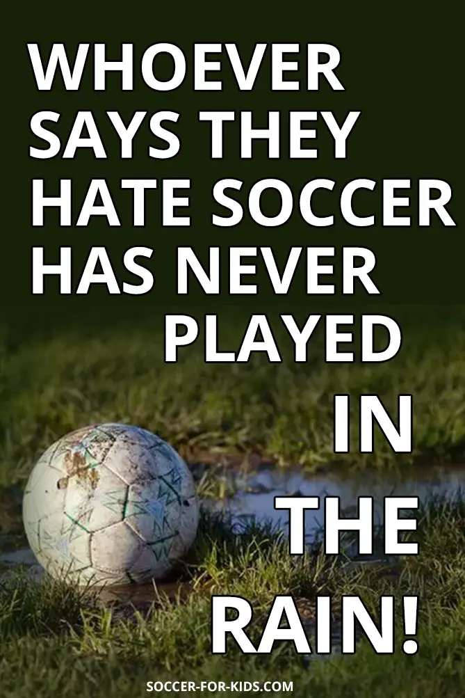 Play soccer in the rain poster