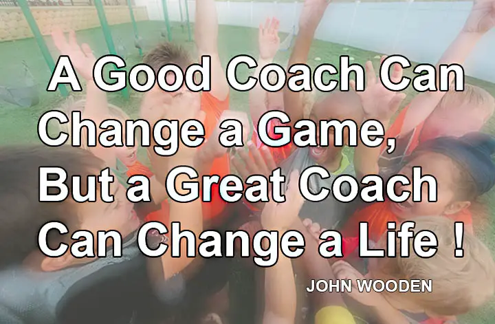 John Wooden Coach Quote