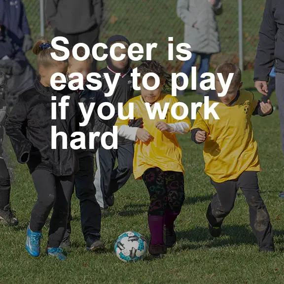 Soccer quote easy play work hard